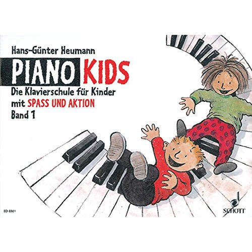 Piano Kids: Die Klavierschule für Kinder mit Spaß und Aktion. Band 1. Klavier. (Piano Kids, Band 1) von Schott Music